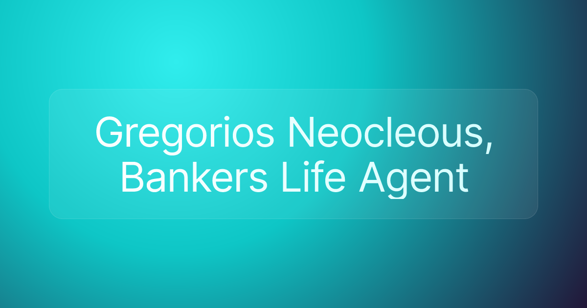 Gregorios Neocleous, Bankers Life Agent