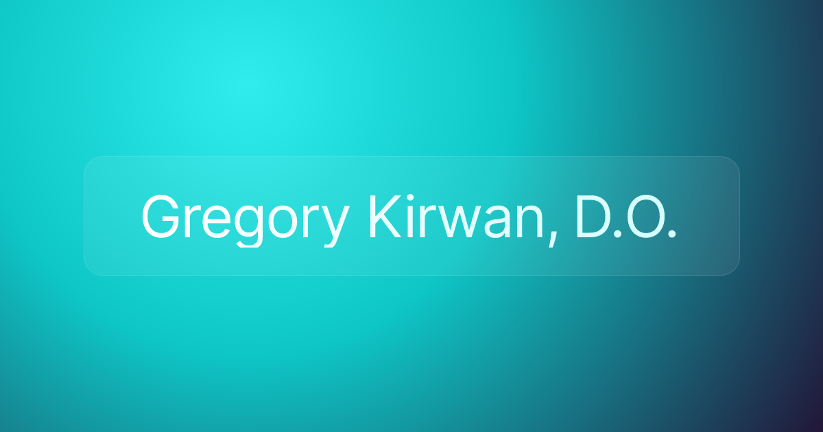 Gregory Kirwan, D.O.