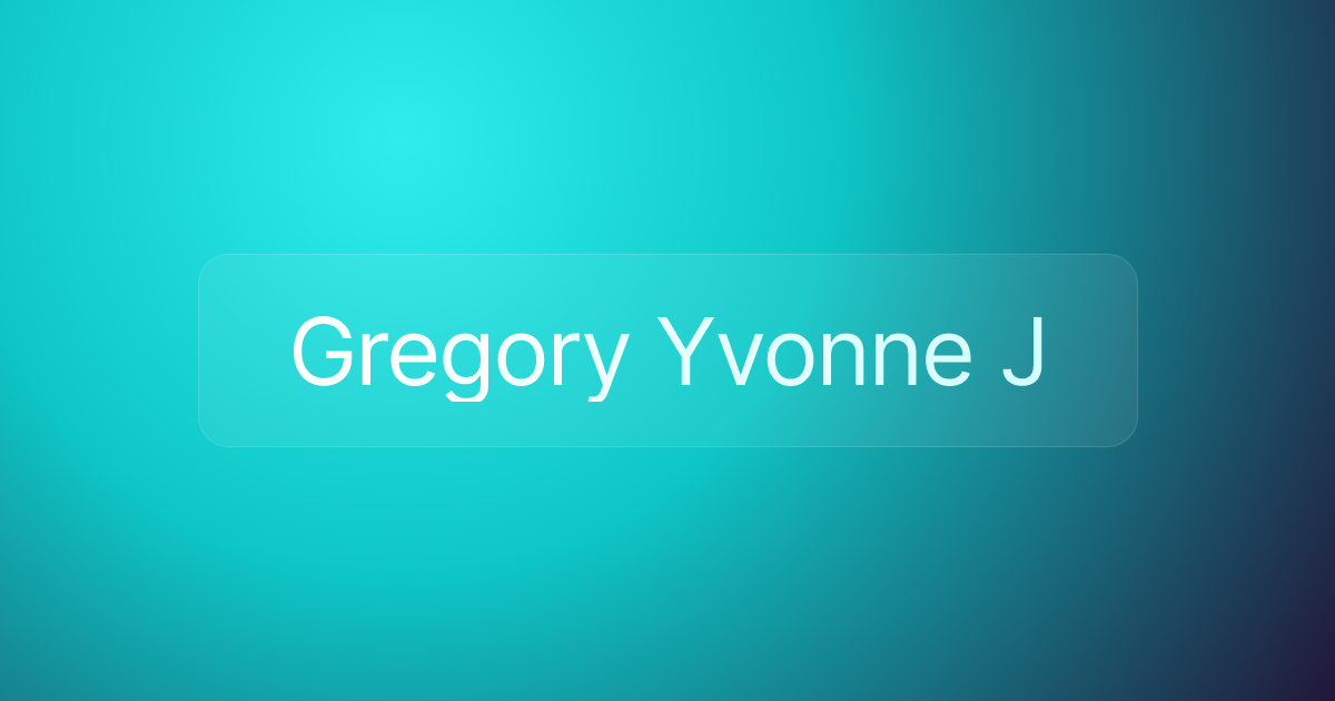 Gregory Yvonne J