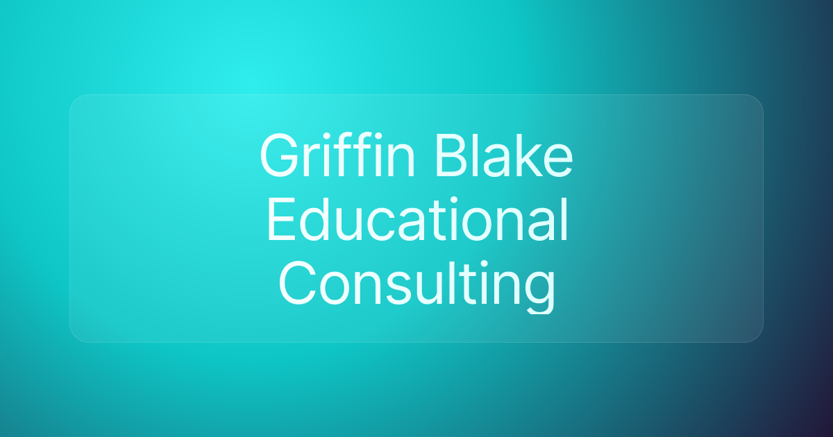 Griffin Blake Educational Consulting