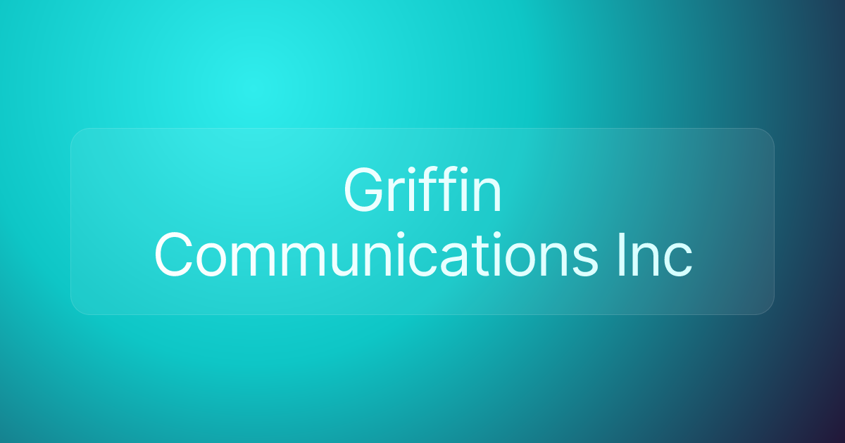 Griffin Communications Inc