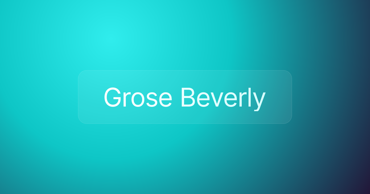Grose Beverly