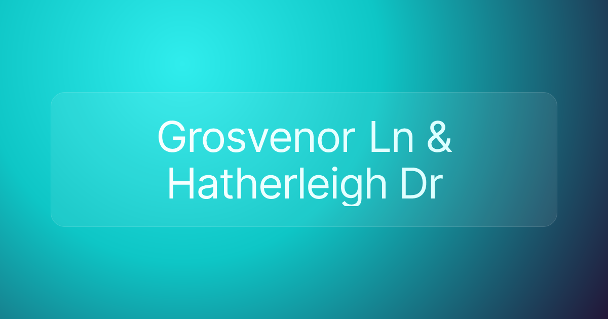 Grosvenor Ln & Hatherleigh Dr