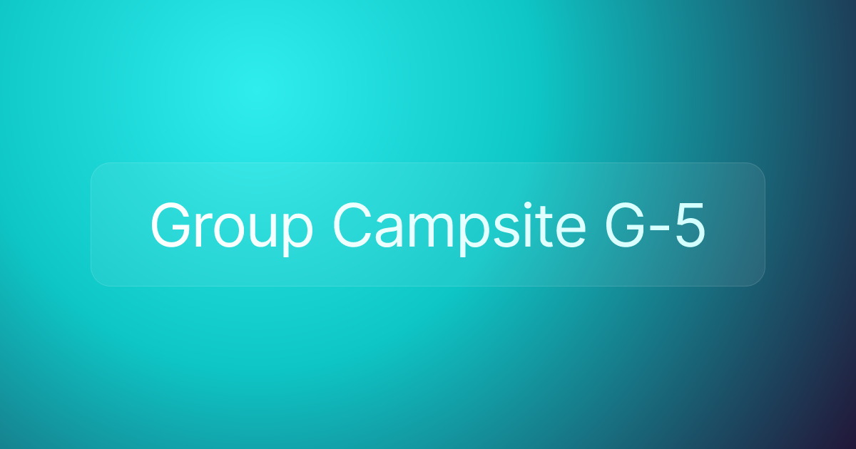 Group Campsite G-5