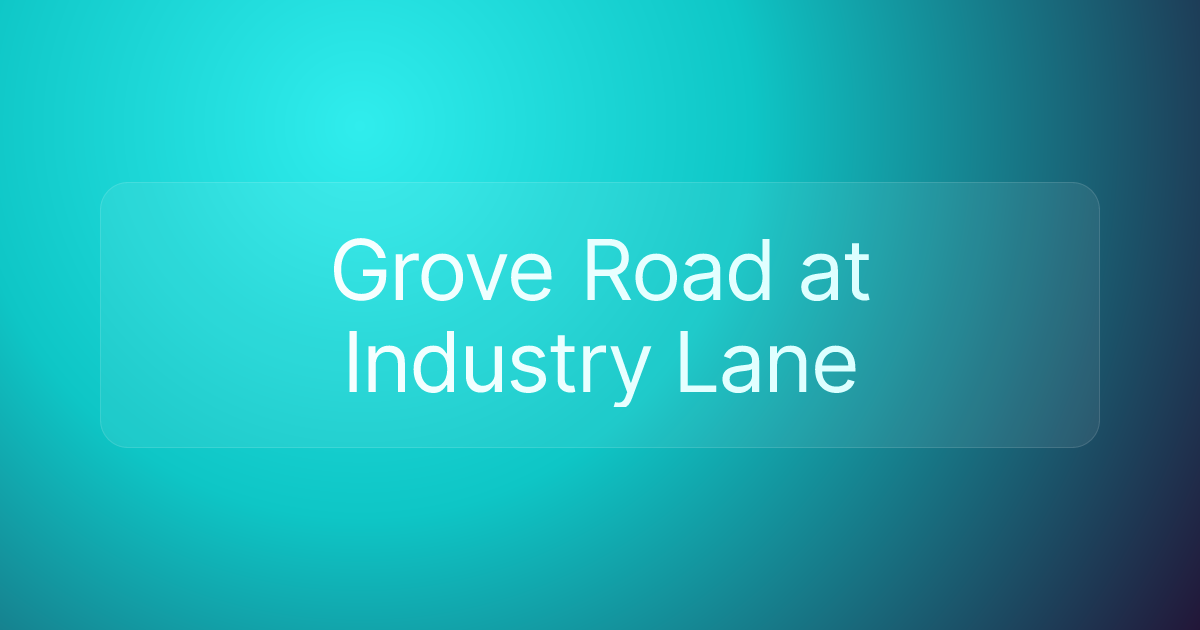 Grove Road at Industry Lane
