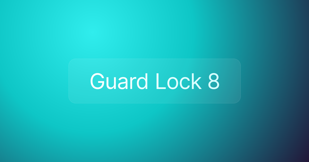 Guard Lock 8