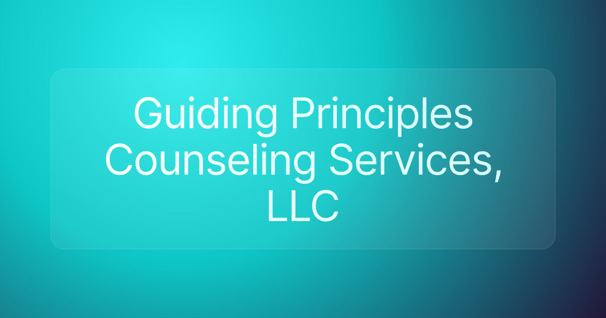 Guiding Principles Counseling Services, LLC