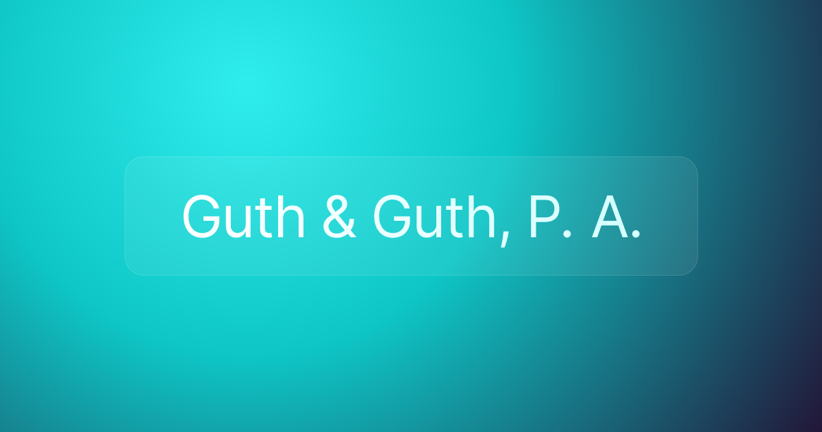 Guth & Guth, P. A.
