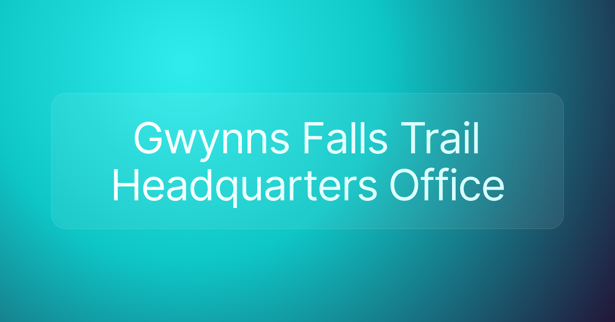 Gwynns Falls Trail Headquarters Office