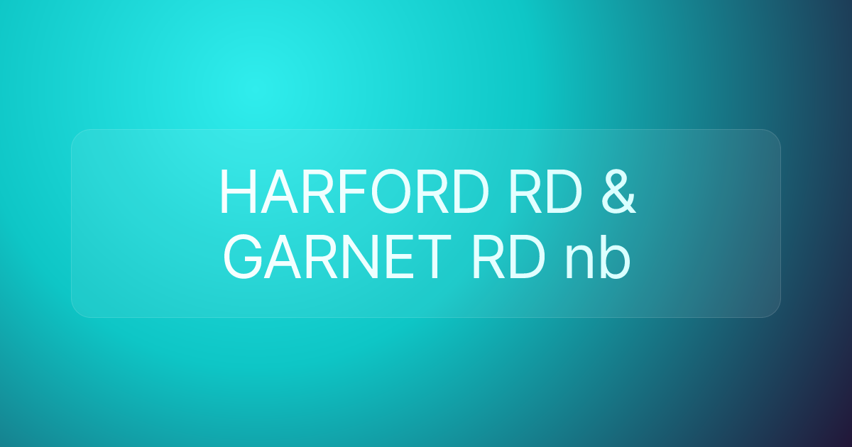 HARFORD RD & GARNET RD nb