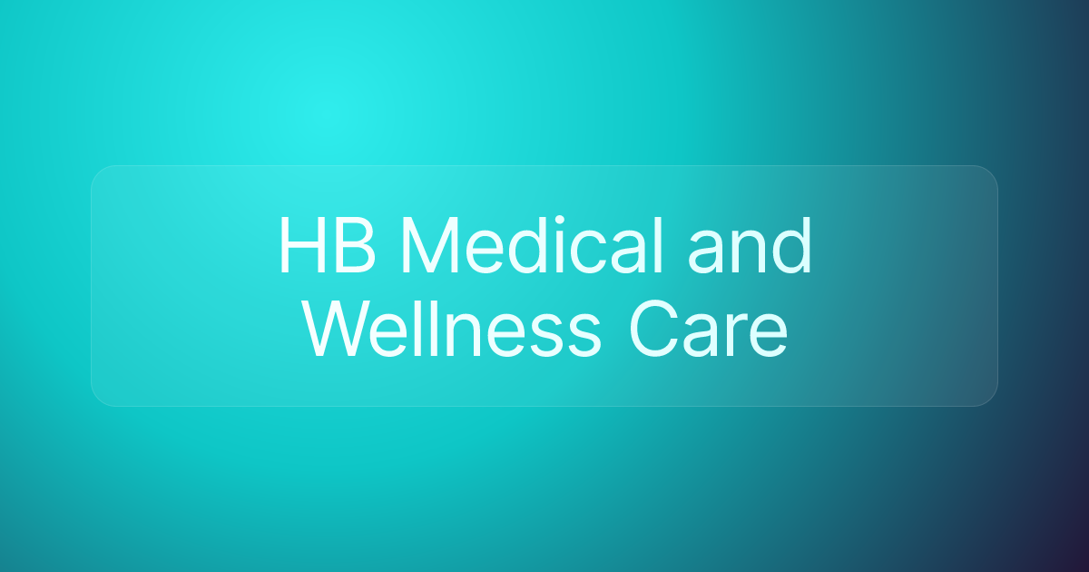 HB Medical and Wellness Care