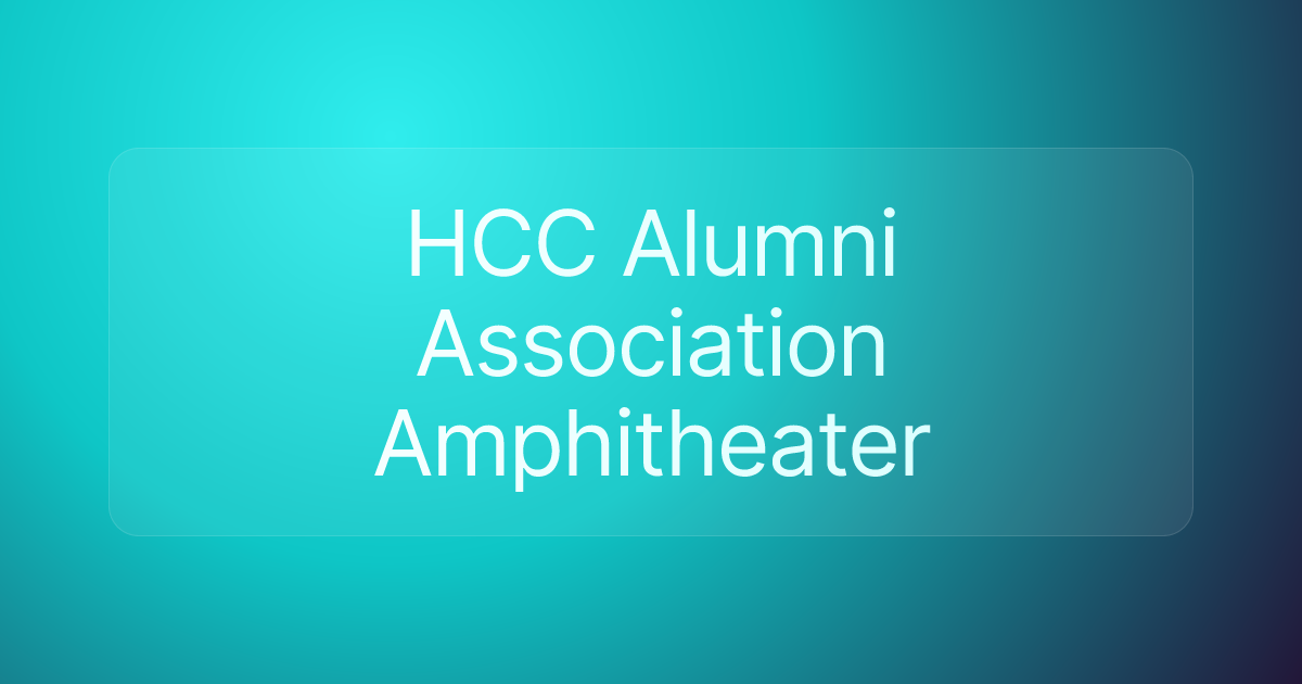 HCC Alumni Association Amphitheater