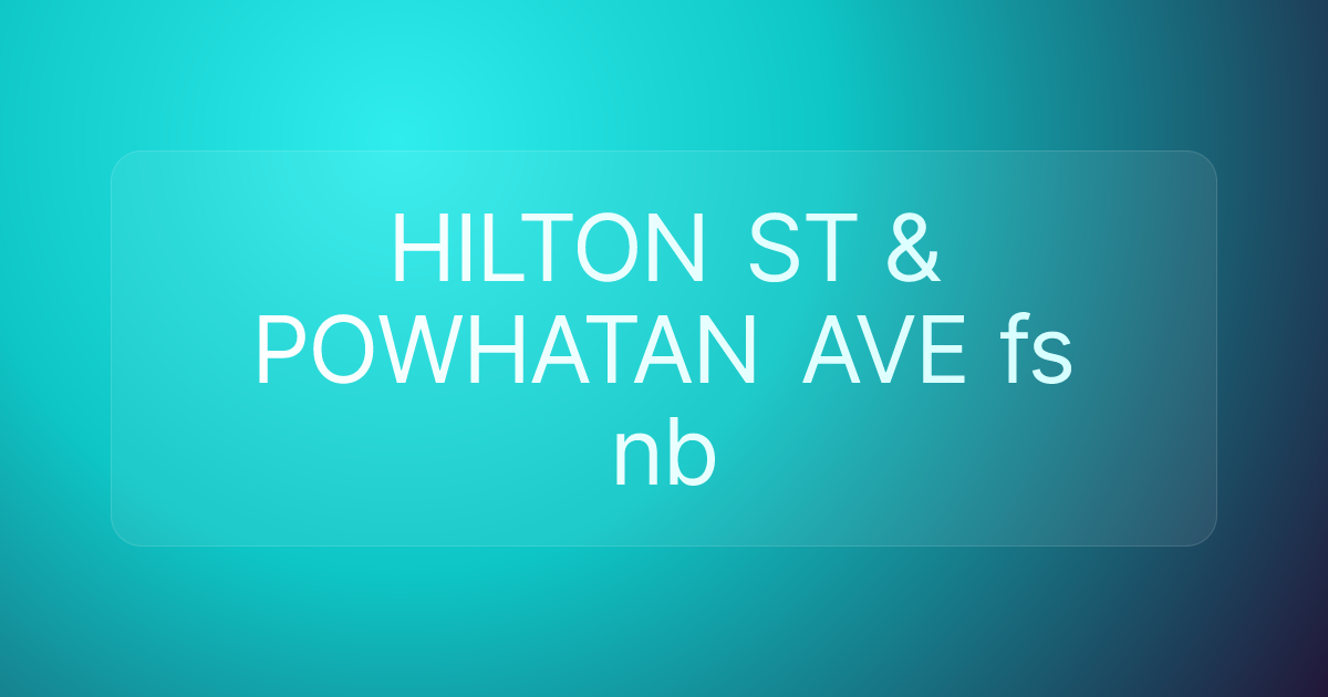 HILTON ST & POWHATAN AVE fs nb