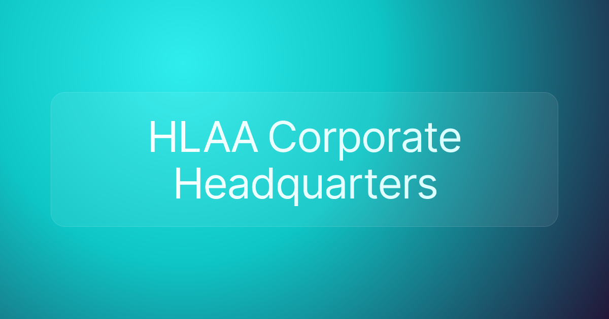 HLAA Corporate Headquarters