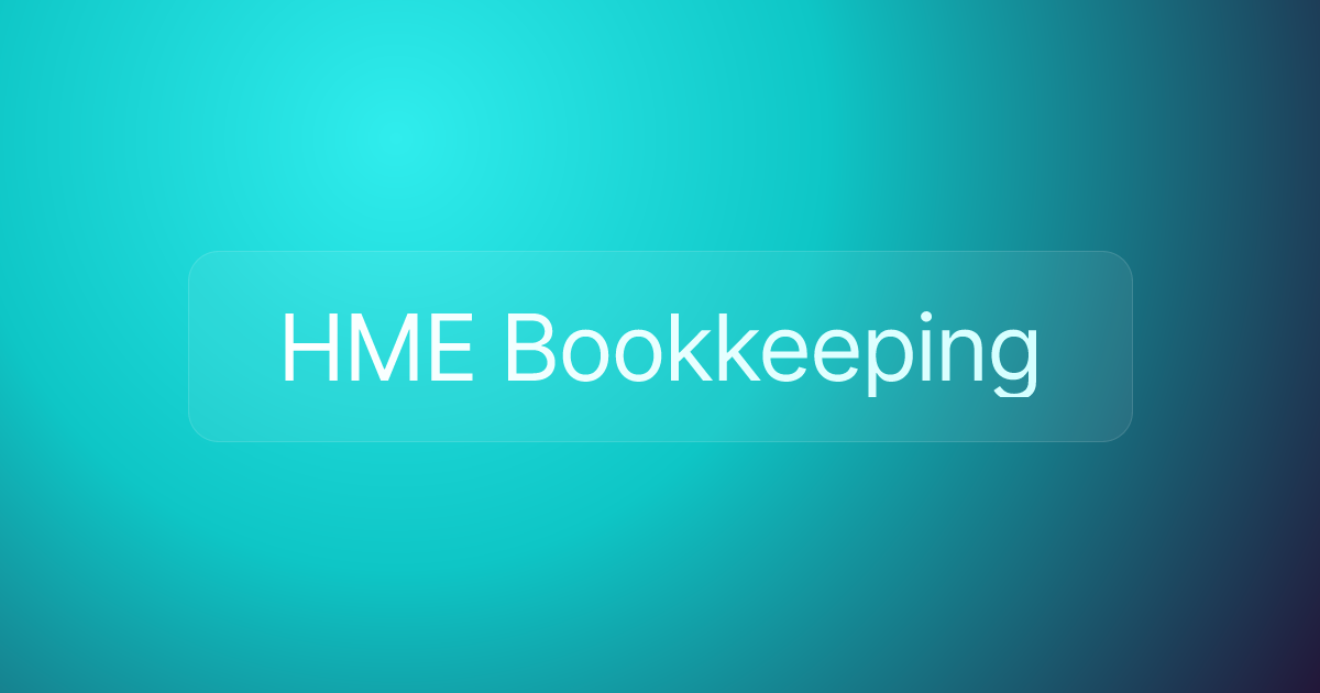 HME Bookkeeping