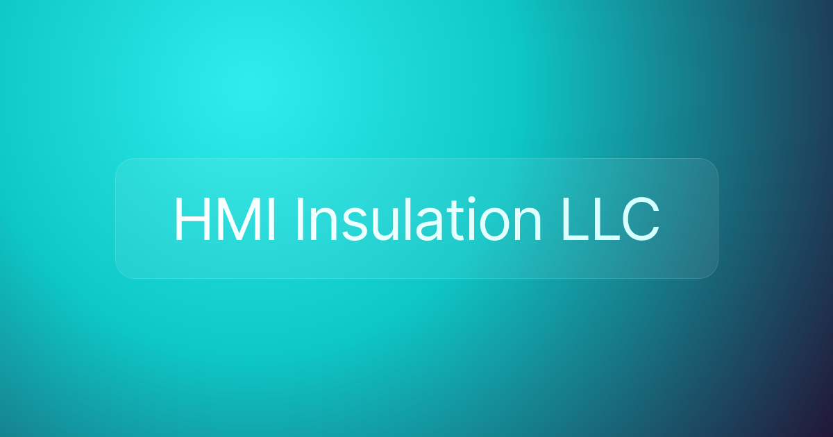 HMI Insulation LLC