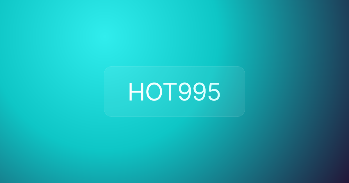 HOT995