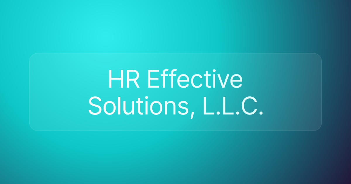HR Effective Solutions, L.L.C.