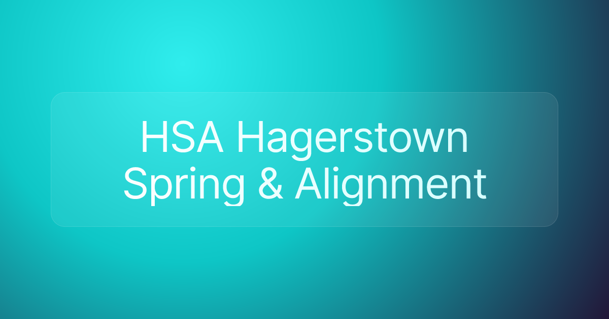 HSA Hagerstown Spring & Alignment