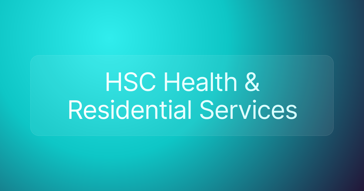 HSC Health & Residential Services