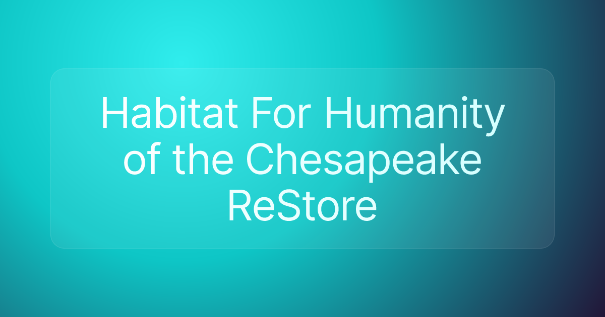 Habitat For Humanity of the Chesapeake ReStore