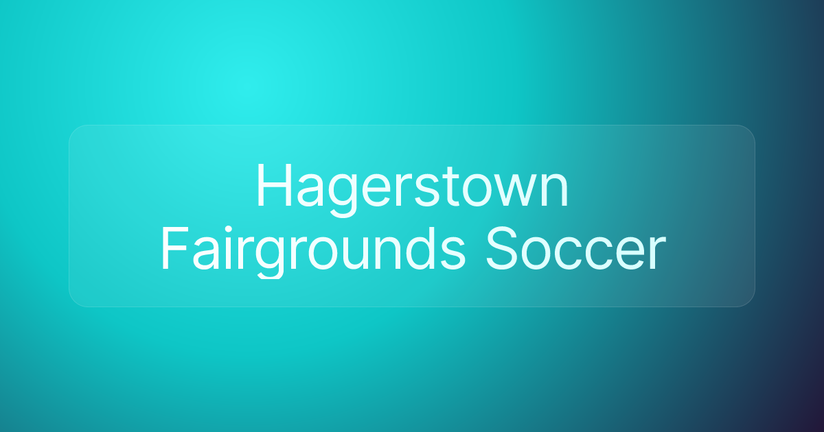 Hagerstown Fairgrounds Soccer