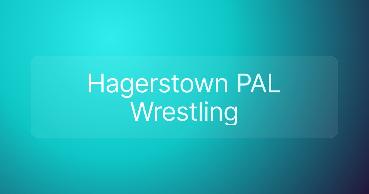 Hagerstown PAL Wrestling