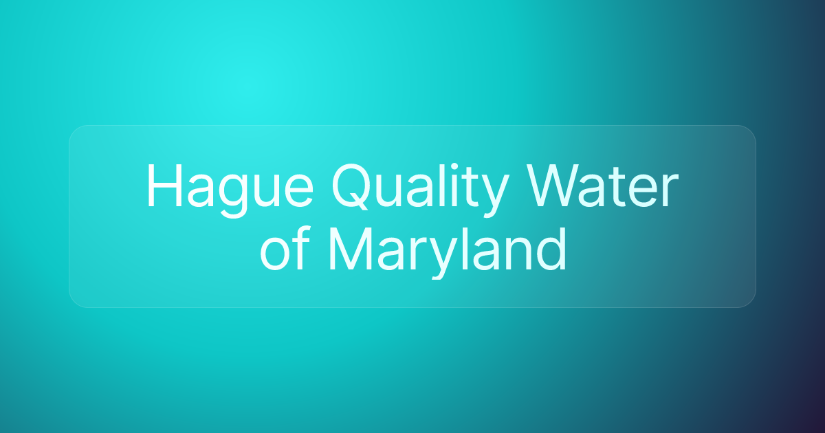 Hague Quality Water of Maryland