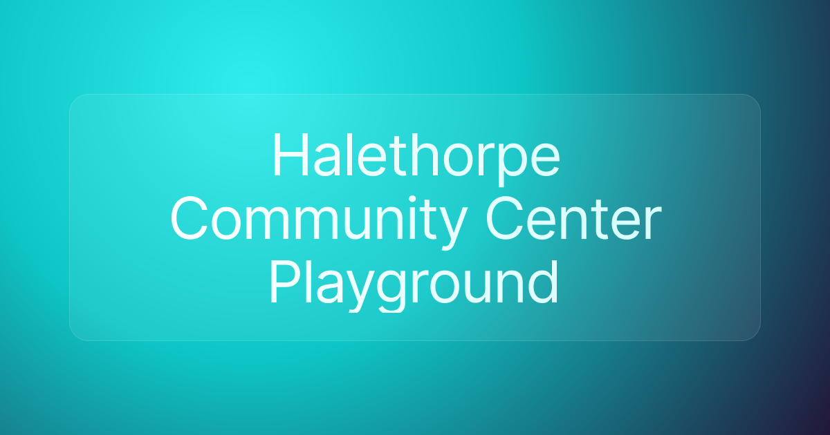 Halethorpe Community Center Playground