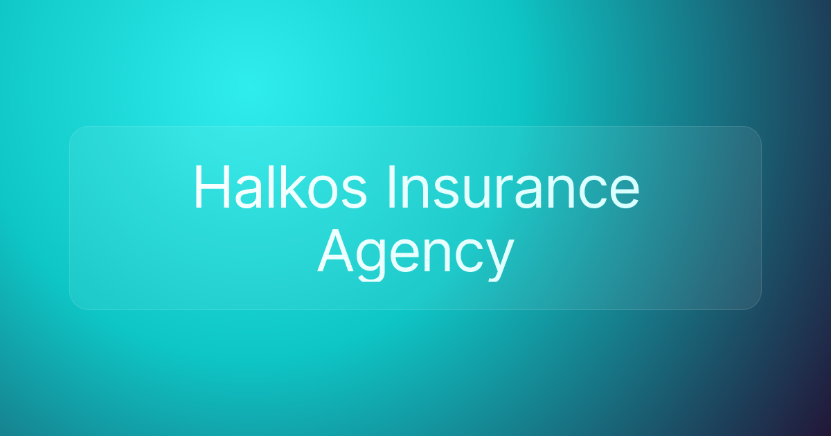 Halkos Insurance Agency