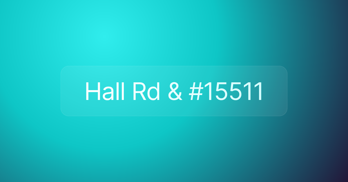 Hall Rd & #15511