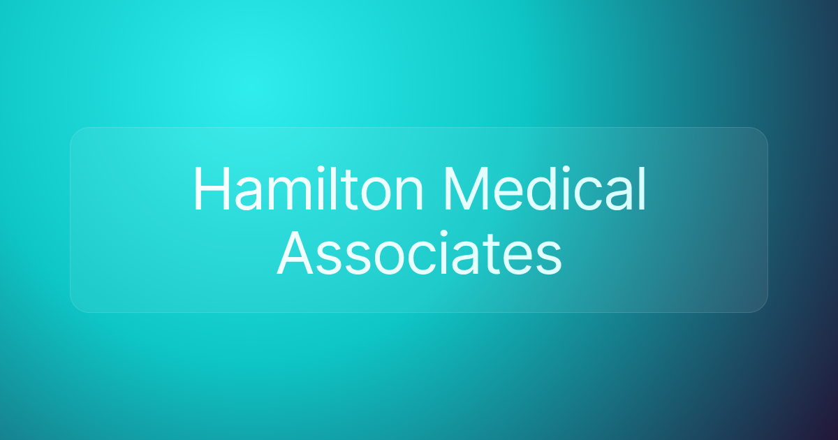 Hamilton Medical Associates