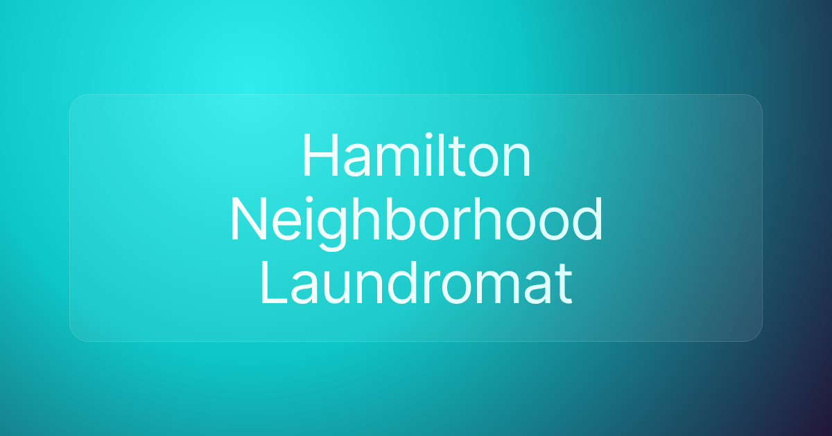 Hamilton Neighborhood Laundromat