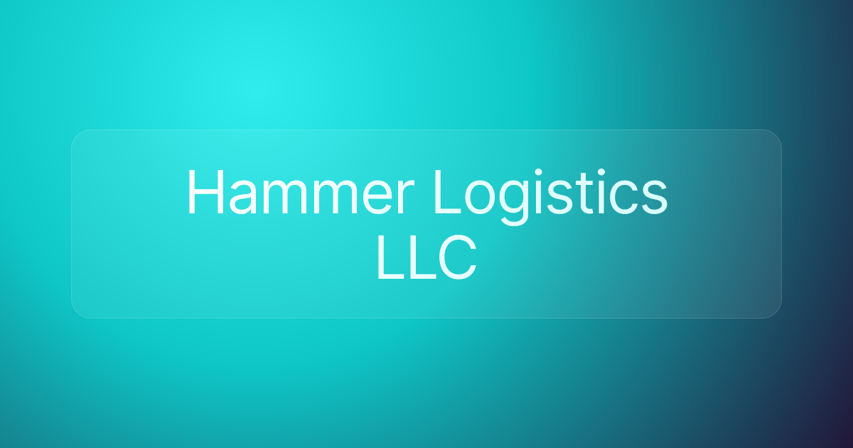 Hammer Logistics LLC