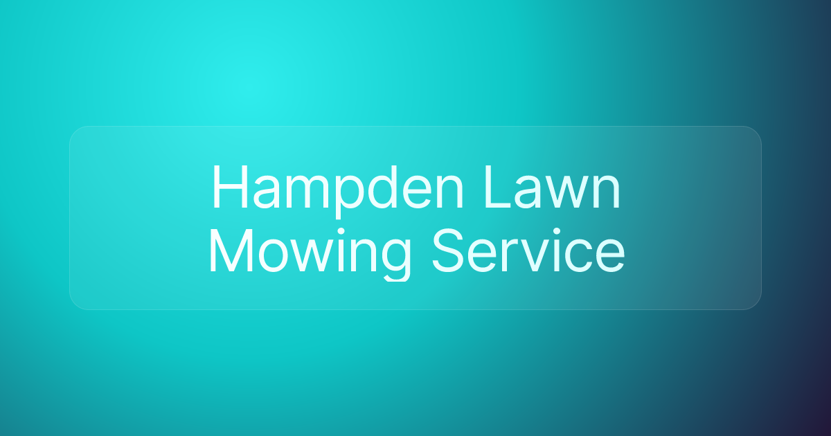 Hampden Lawn Mowing Service