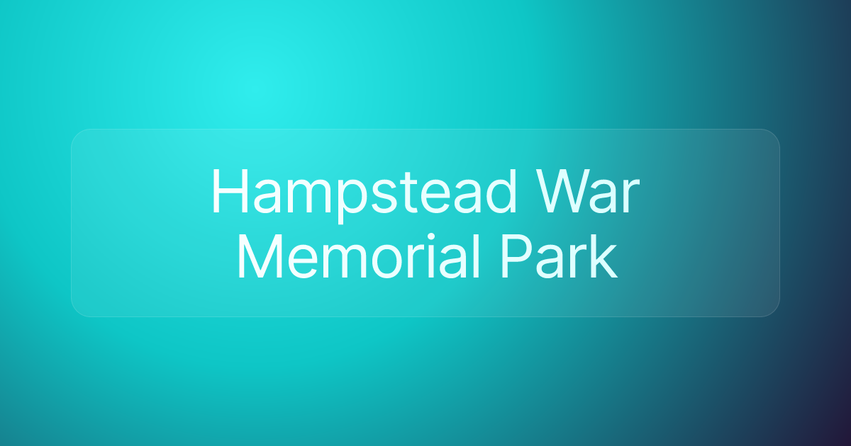 Hampstead War Memorial Park