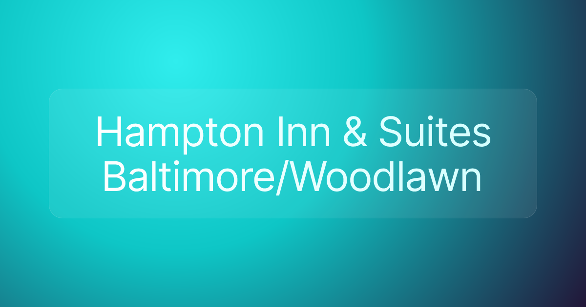 Hampton Inn & Suites Baltimore/Woodlawn