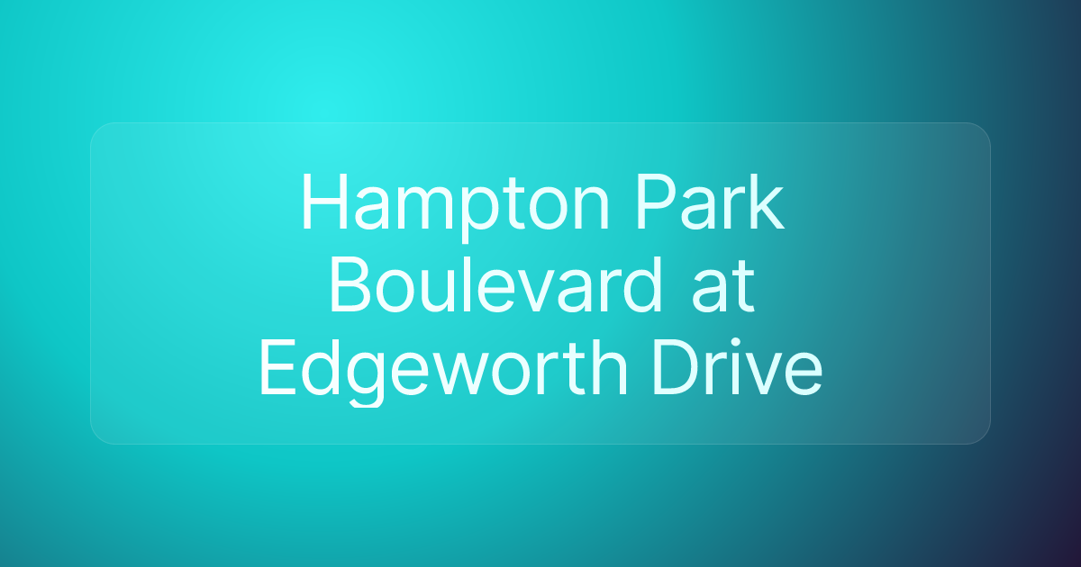 Hampton Park Boulevard at Edgeworth Drive