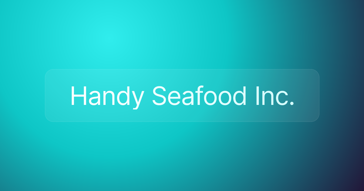 Handy Seafood Inc.