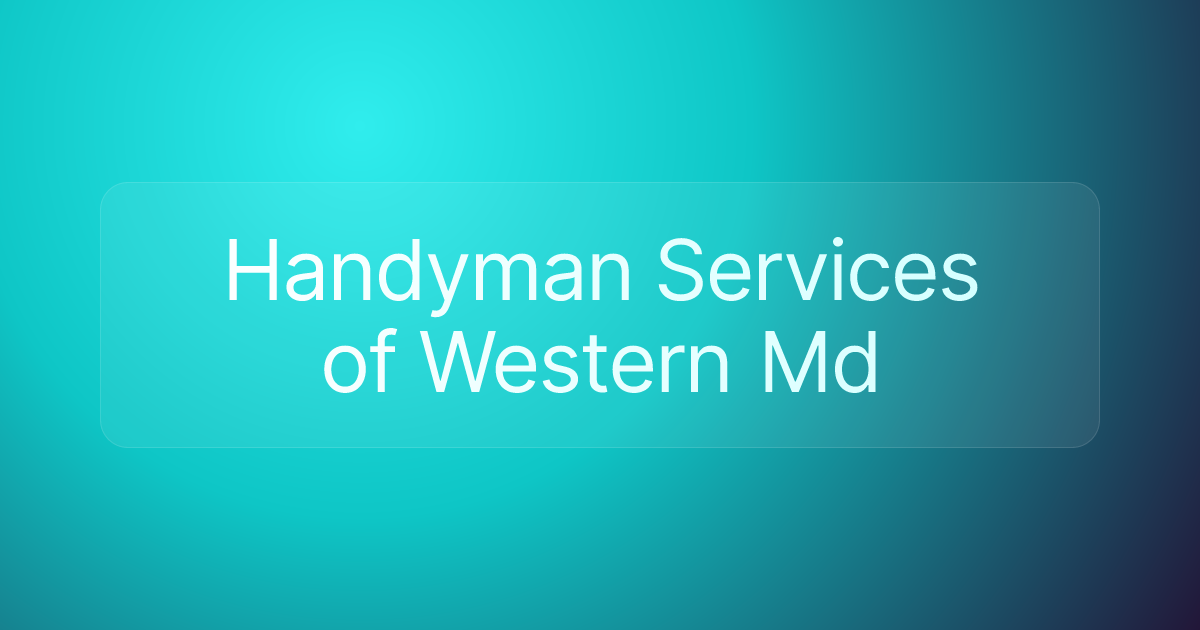 Handyman Services of Western Md