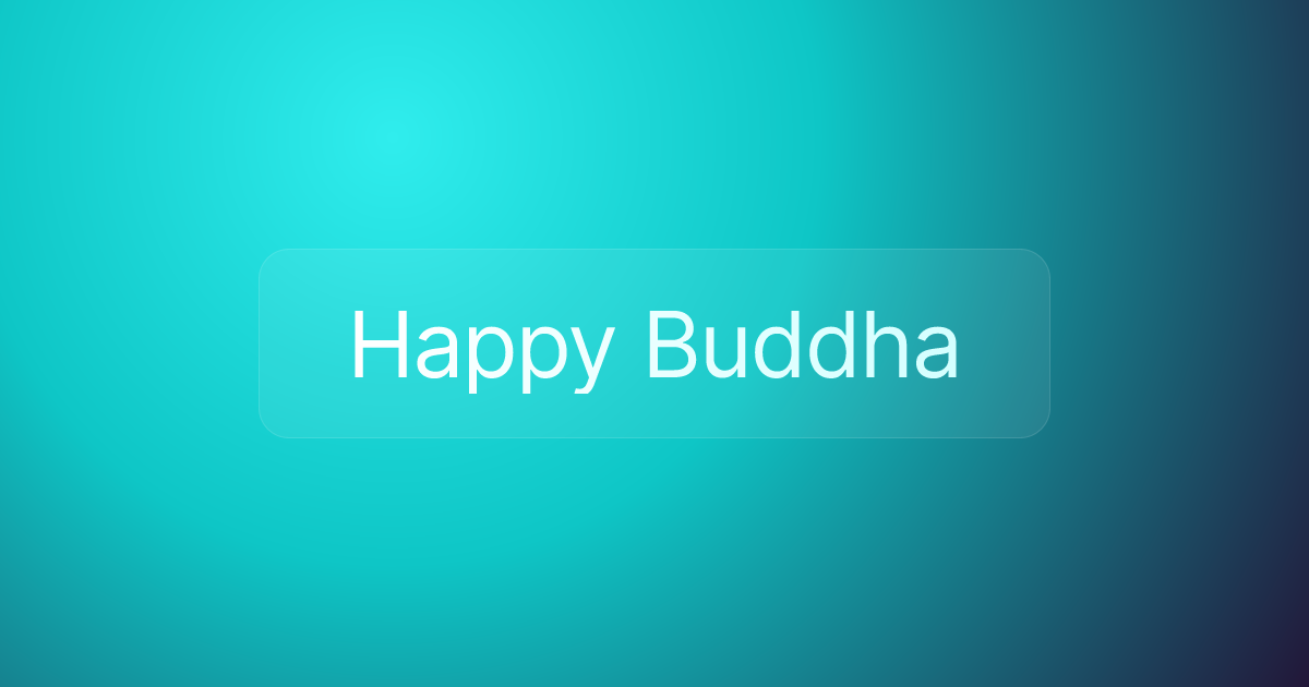 Happy Buddha