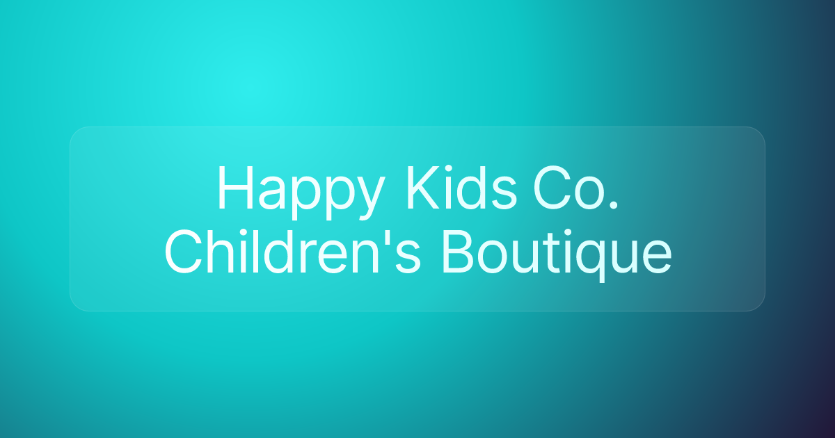 Happy Kids Co. Children's Boutique