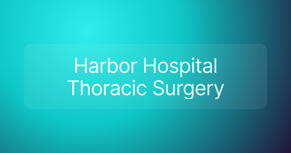 Harbor Hospital Thoracic Surgery