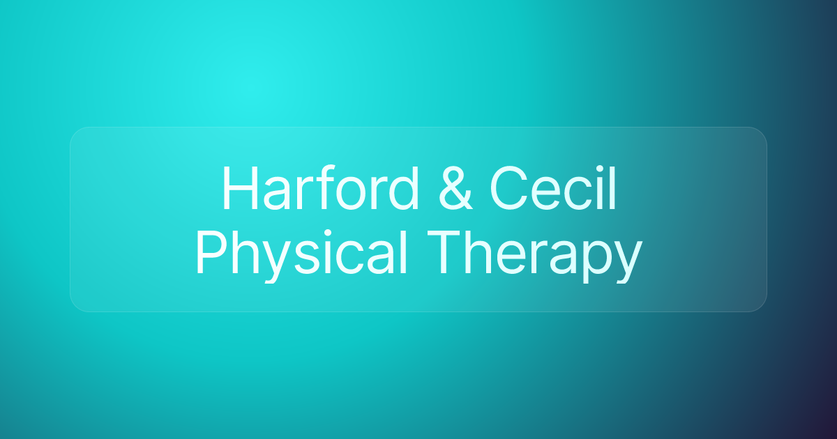 Harford & Cecil Physical Therapy