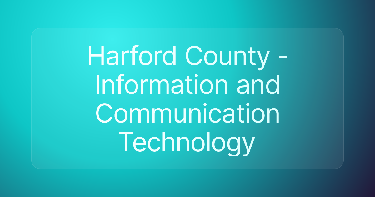 Harford County - Information and Communication Technology