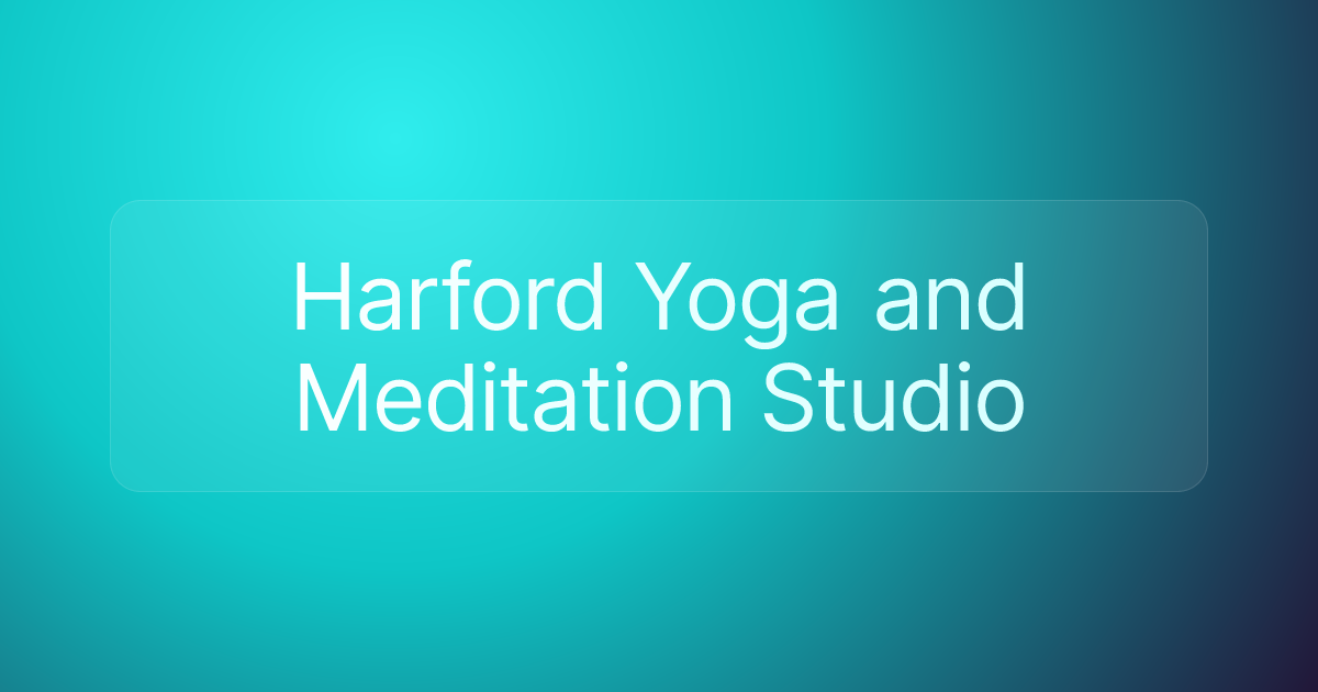 Harford Yoga and Meditation Studio