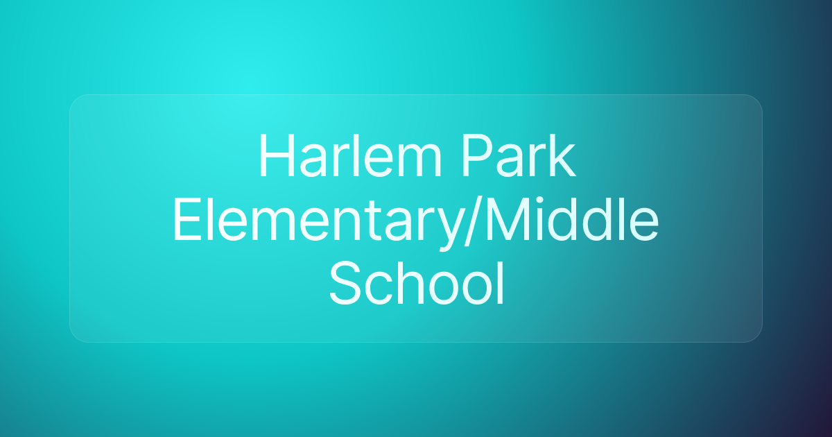Harlem Park Elementary/Middle School