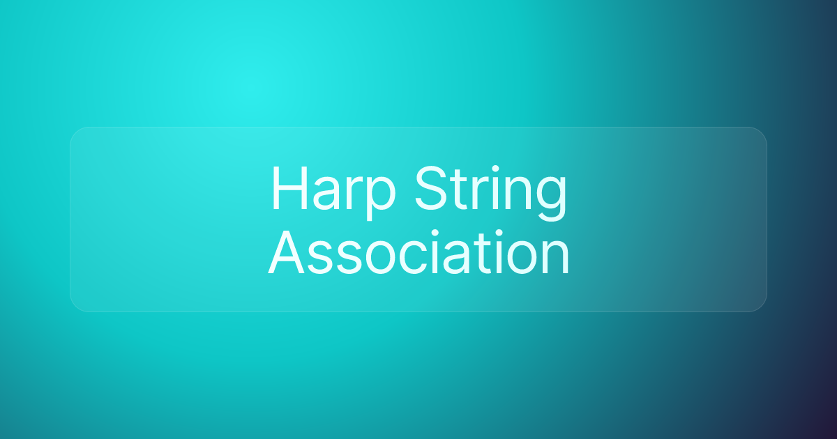 Harp String Association