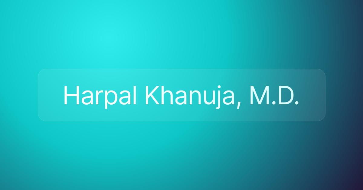 Harpal Khanuja, M.D.