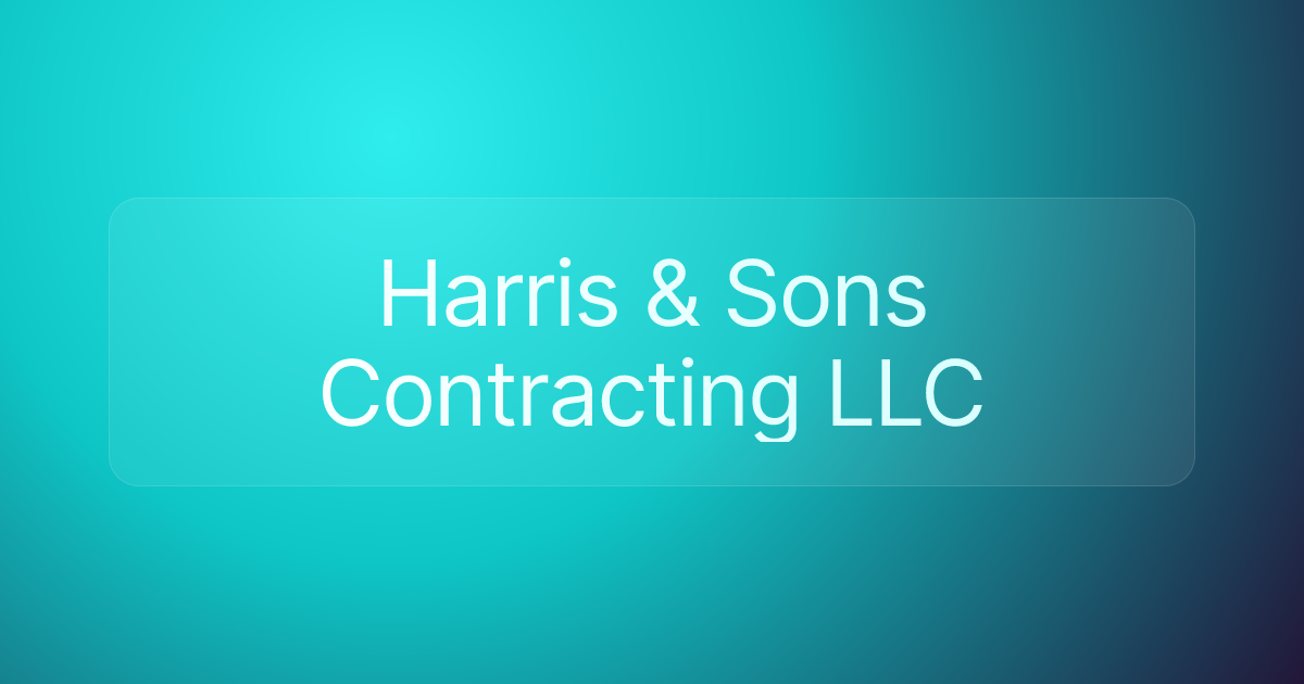 Harris & Sons Contracting LLC